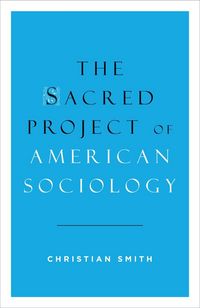 Produktbild: The Sacred Project of American Sociology