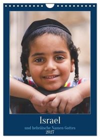 Produktbild: Israel und hebr&auml;ische Namen Gottes (Wandkalender 2027 DIN A4 hoch), CALVENDO Monatskalender