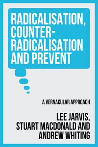 Produktbild: Radicalisation, counter-radicalisation, and Prevent