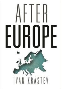 Produktbild: Krastev, I: After Europe