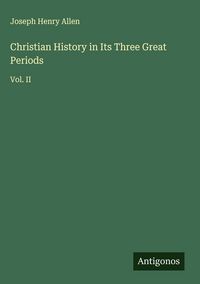 Produktbild: Christian History in Its Three Great Periods