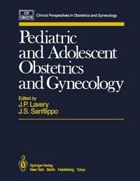 Produktbild: Pediatric and Adolescent Obstetrics and Gynecology