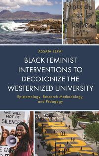 Produktbild: Black Feminist Interventions to Decolonize the Westernized University