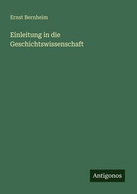 Produktbild: Einleitung in die Geschichtswissenschaft