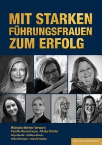 Produktbild: Mit starken F&uuml;hrungsFrauen zum Erfolg