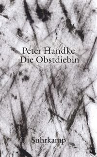 Produktbild: Die Obstdiebin oder Einfache Fahrt ins Landesinnere