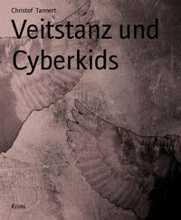 Produktbild: Veitstanz und Cyberkids