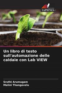 Produktbild: Un libro di testo sull'automazione delle caldaie con Lab VIEW