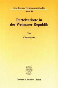 Produktbild: Parteiverbote in der Weimarer Republik.
