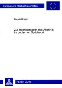 Produktbild: Zur Repr&auml;sentation des Alter(n)s im deutschen Sprichwort