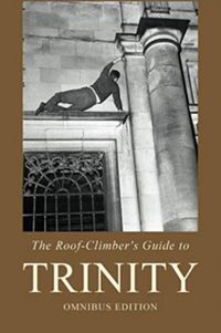 Produktbild: The Roof-Climber's Guide to Trinity - Omnibus