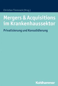 Produktbild: Mergers & Acquisitions im Krankenhaussektor