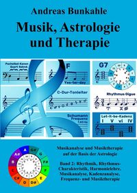 Bild vom Artikel Musik, Astrologie und Therapie vom Autor Andreas Bunkahle
