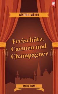 Produktbild: Freisch&uuml;tz, Carmen und Champagner