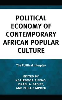 Produktbild: Political Economy of Contemporary African Popular Culture