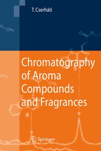 Produktbild: Chromatography of Aroma Compounds and Fragrances