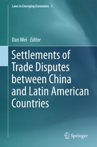 Produktbild: Settlements of Trade Disputes between China and Latin American Countries