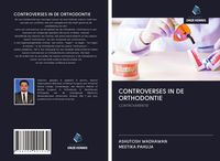 Produktbild: Controverses in De Orthodontie
