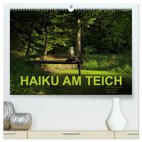 Produktbild: HAIKU AM TEICH (hochwertiger Premium Wandkalender 2026 DIN A2 quer), Kunstdruck in Hochglanz