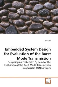 Produktbild: Lou, Z: Embedded System Design for Evaluation of the Burst M