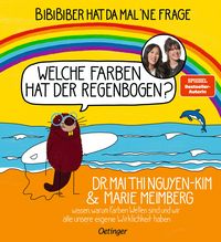 Produktbild: BiBiBiber hat da mal 'ne Frage. Welche Farben hat der Regenbogen?