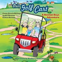 Produktbild: Our Golf Cart A Reiman Boys Adventure