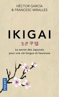 Produktbild: Ikigai : le secret des Japonais pour une vie longue et heureuse