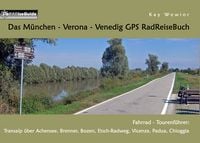 Produktbild: Das M&uuml;nchen - Verona - Venedig GPS RadReiseBuch