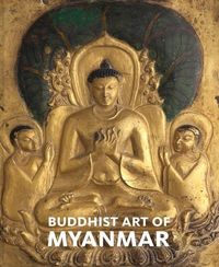 Produktbild: Buddhist Art of Myanmar