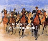 Produktbild: The Sagebrusher, A Story of the West