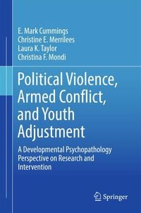 Produktbild: Political Violence, Armed Conflict, and Youth Adjustment