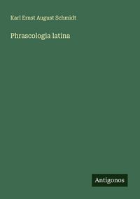 Produktbild: Phrascologia latina