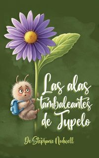 Produktbild: Las alas tambaleantes de Tupelo