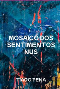 Produktbild: Mosaico Dos Sentimentos Nus