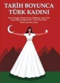 Produktbild: Tarih Boyunca T&uuml;rk Kadini