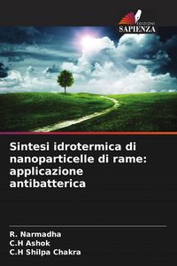 Produktbild: Sintesi idrotermica di nanoparticelle di rame: applicazione antibatterica
