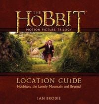 Produktbild: The Hobbit Motion Picture Trilogy Location Guide