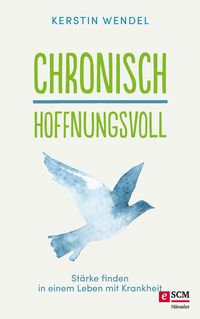 Produktbild: Chronisch hoffnungsvoll