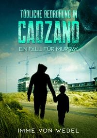 Produktbild: T&ouml;dliche Bedrohung in Cadzand