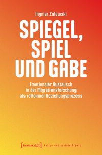 Produktbild: Spiegel, Spiel und Gabe