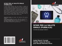 Produktbild: Sfide Per La Salute Orale (pubblica)