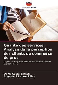Produktbild: Qualit&eacute; des services: Analyse de la perception des clients du commerce de gros