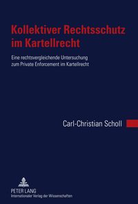 Produktbild: Kollektiver Rechtsschutz im Kartellrecht