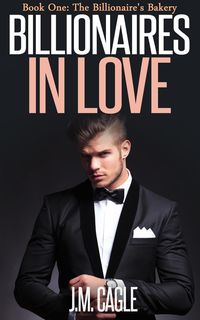 Produktbild: Billionaires in Love, Book One: The Billionaire's Bakery