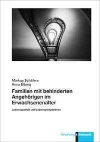 Produktbild: Familien mit behinderten Angeh&ouml;rigen im Erwachsenenalter