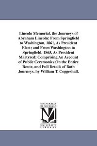 Produktbild: Lincoln Memorial. the Journeys of Abraham Lincoln