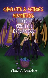 Produktbild: Charlotte and Arthur's Adventures - The Crystal Dragon Egg