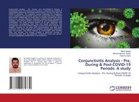 Produktbild: Conjunctivitis Analysis - Pre, During & Post-COVID-19 Periods: A study