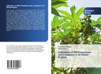 Produktbild: Utilization of WCO biodiesel and n-butanol in DI Diesel Engine