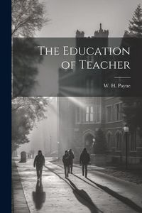Produktbild: The Education of Teacher